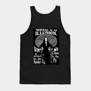 Normal is an Illusion Tank Top